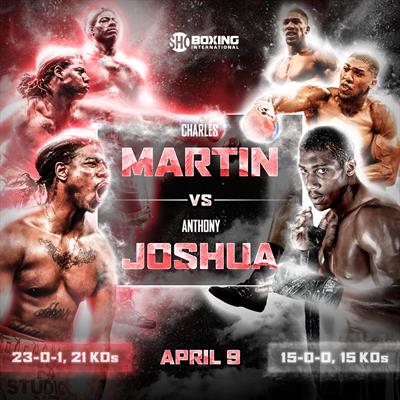 Showtime Boxing - Martin vs. Joshua