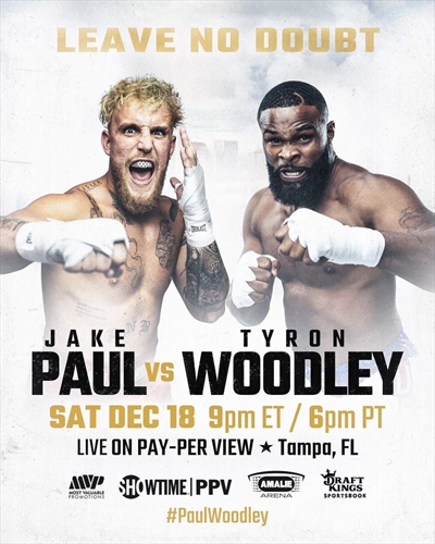 Showtime Boxing - Jake Paul vs. Tyron Woodley 2