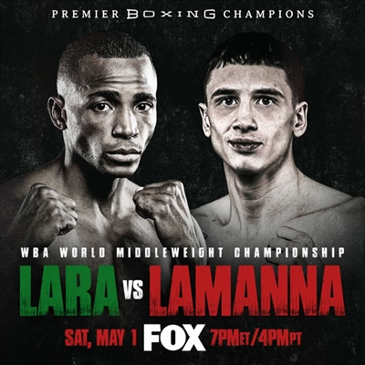 PBC on Fox - Erislandy Lara vs. Thomas LaManna