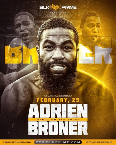 BLK Prime Boxing - Adrien Broner vs. Michael Williams Jr