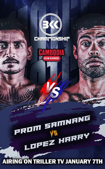BKK Championship - Prom Samnang vs. Lopez Harry