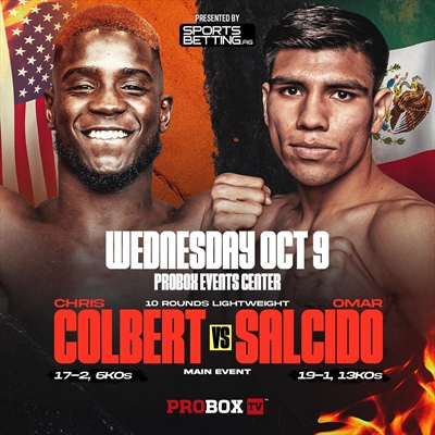 Boxing - Chris Colbert vs. Omar Salcido