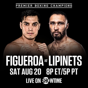 PBC on Showtime - Omar Figueroa vs. Sergey Lipinets