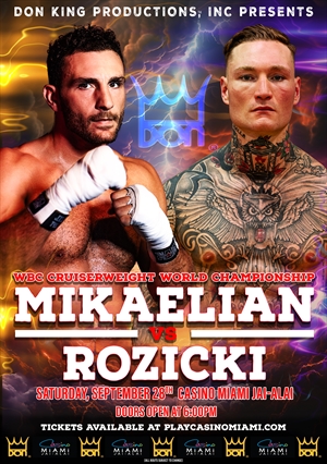 Boxing - Noel Mikaelian vs. Ryan Rozicki