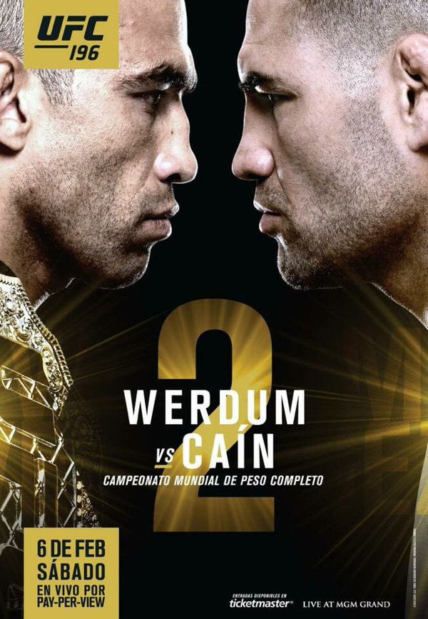 UFC 196 - Werdum vs. Velasquez 2 Poster January 08, 2016