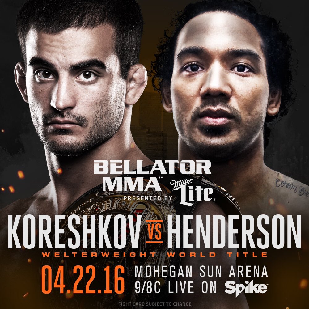 Bellator 153 - Koreshkov vs. Henderson Poster April 17, 2016