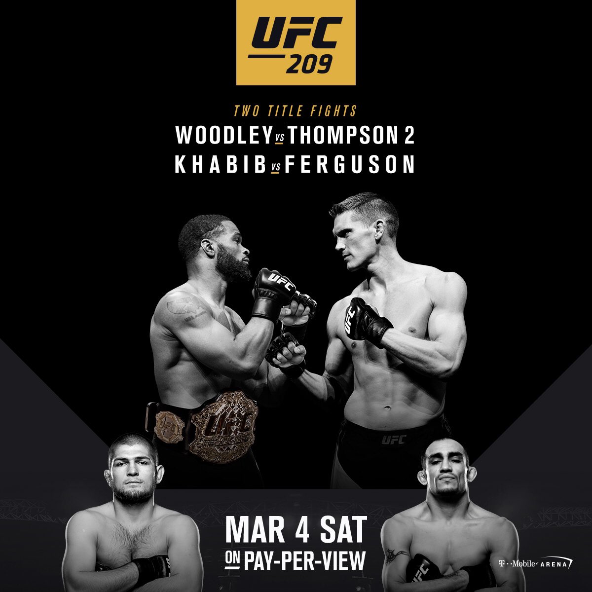 UFC 209 - Woodley vs. Thompson 2 Poster January 25, 2017