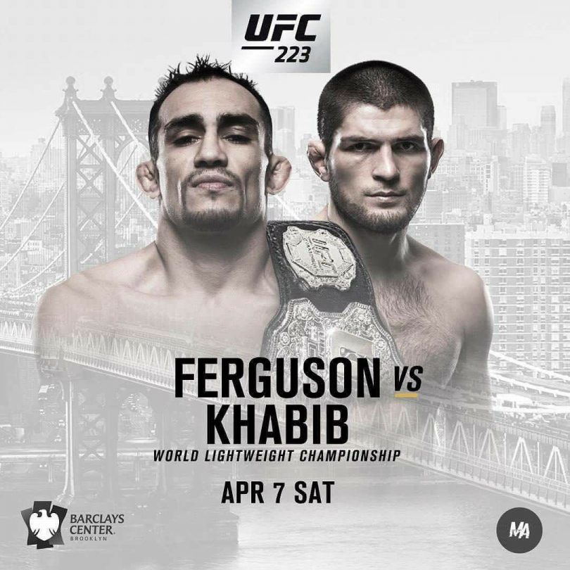 UFC 223 - Ferguson vs. Khabib Poster January 19, 2018