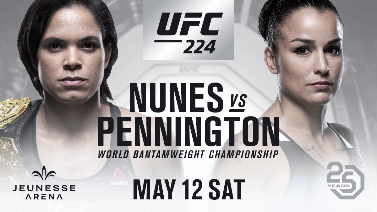 UFC 224 - Nunes vs. Pennington Poster March 22, 2018