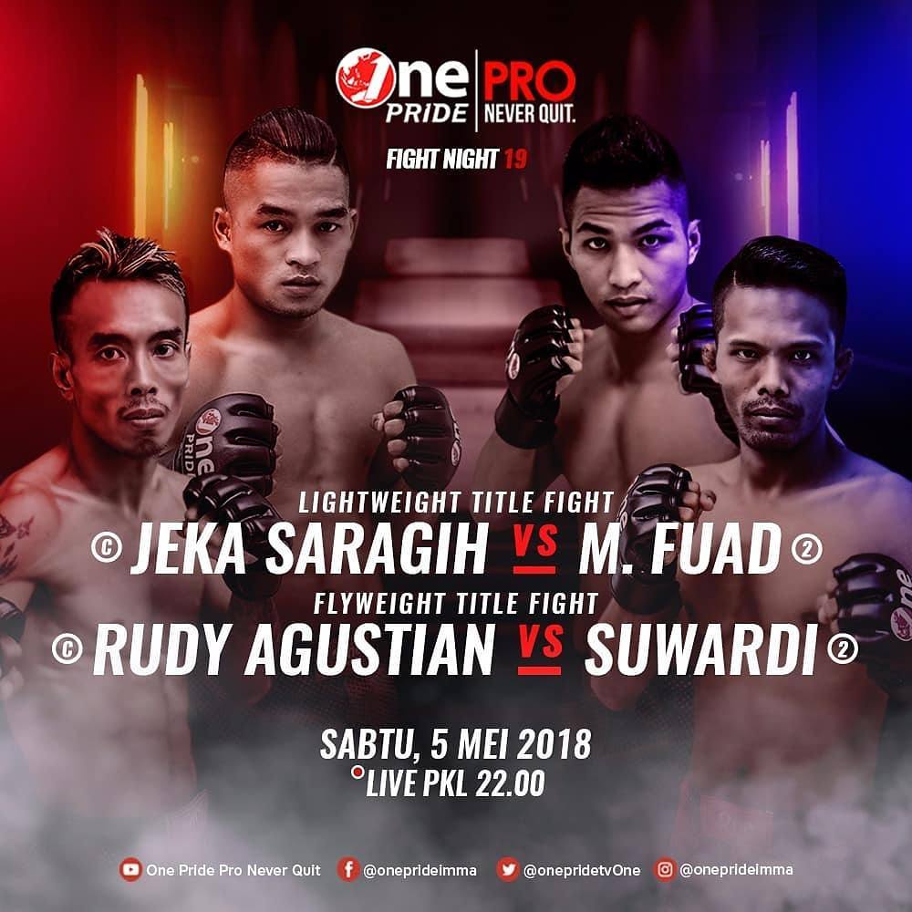 One Pride MMA - Fight Night 19 Poster May 02, 2018