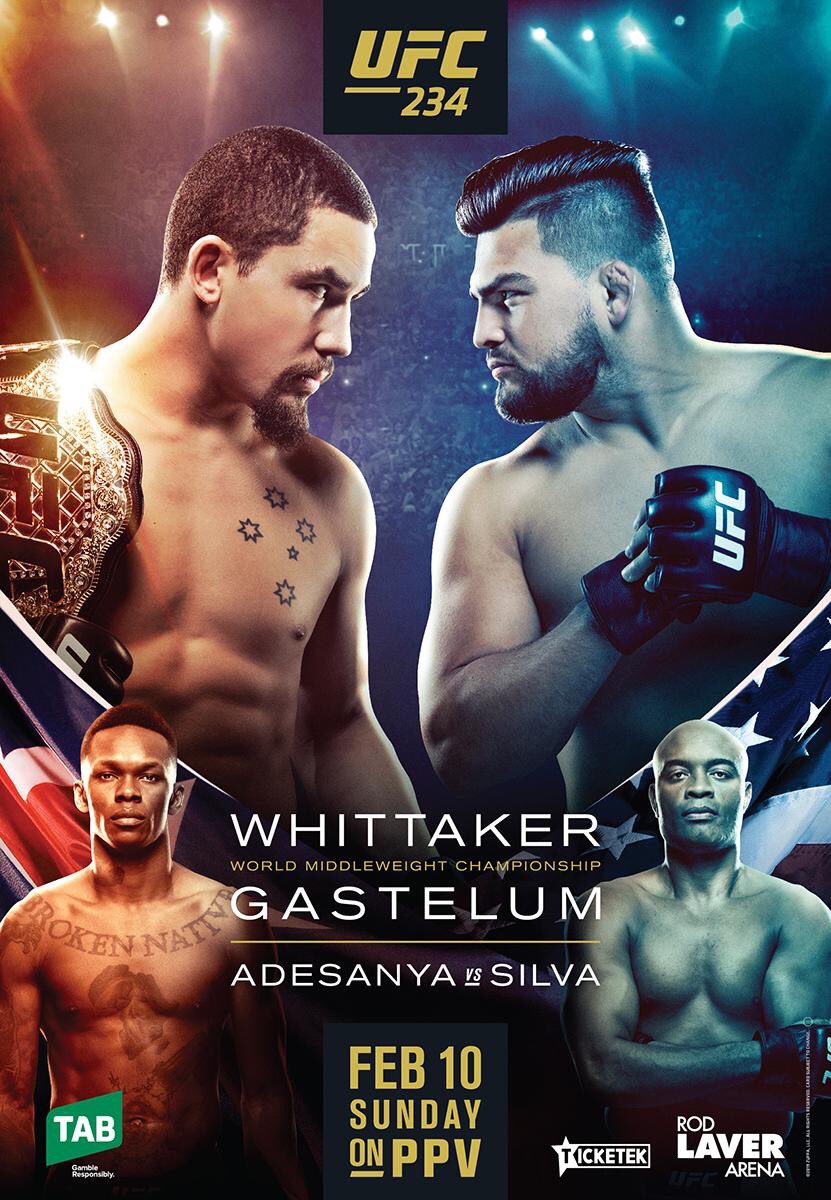 UFC 234 - Whittaker vs. Gastelum Poster December 27, 2018
