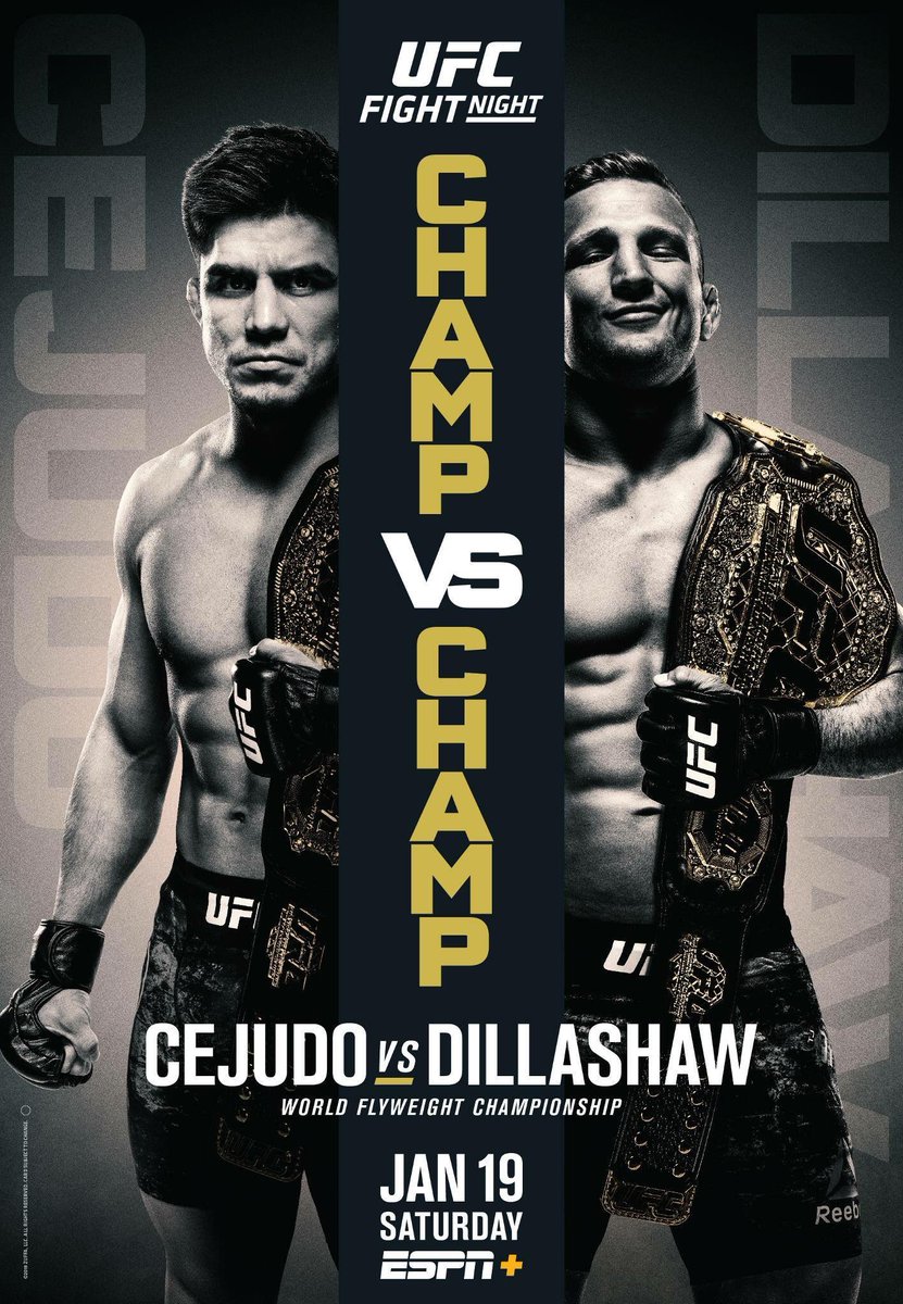 UFC Fight Night 143 - Cejudo vs. Dillashaw Poster January 06, 2019