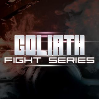 Goliath Fight Series
