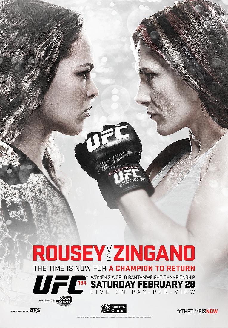 UFC 184 - Rousey vs. Zingano Poster February 10, 2015
