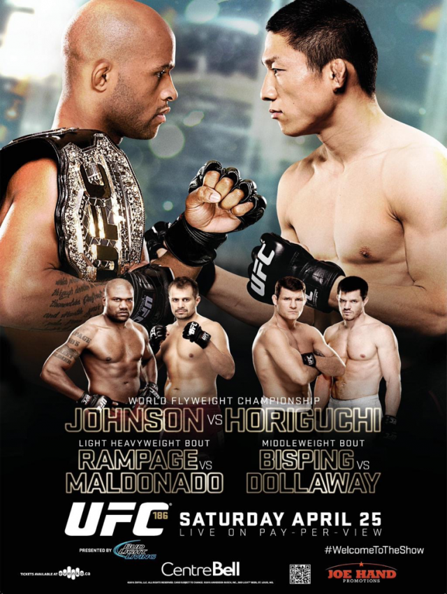 UFC 186 - Johnson vs. Horiguchi Poster April 17, 2015