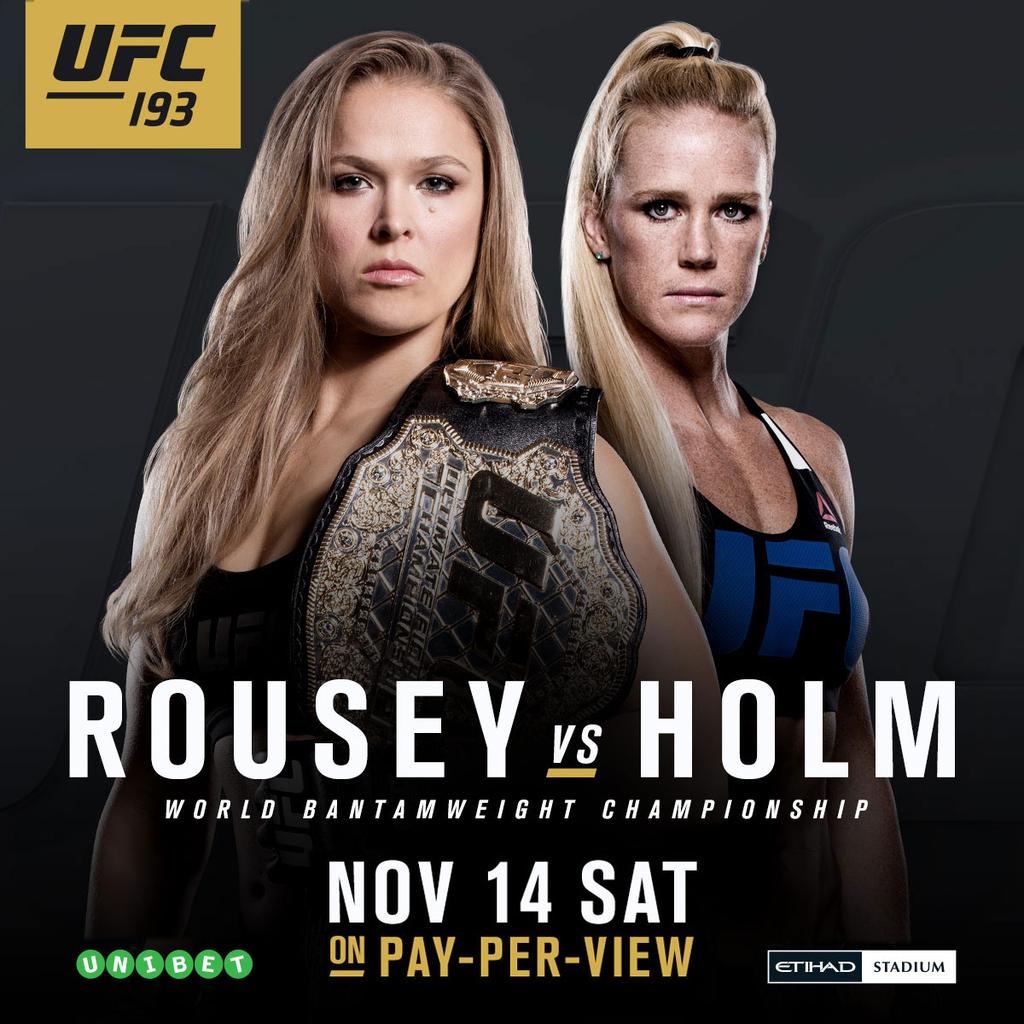 UFC 193 - Rousey vs. Holm Poster September 05, 2015